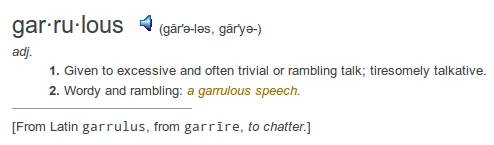 garrulous 2017-05-28-203124_495x146_scrot_eraown.gif definition garrulous