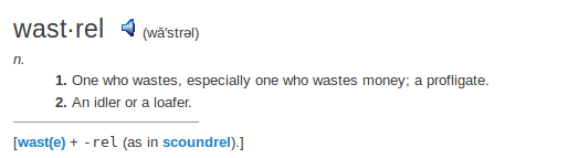 definition wastrel definition wastrel