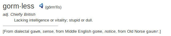 definition gormless definition gormless