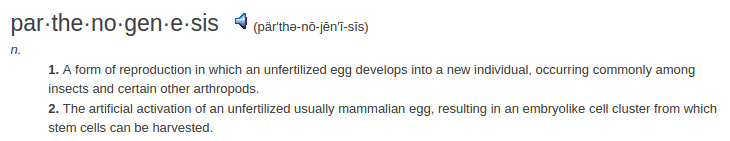    define parthenogenesis	