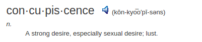 definition concupiscence definition concupiscence